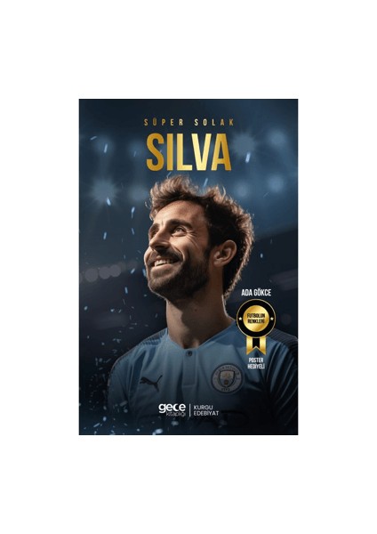 Süper Solak - Bernardo Silva Ada Gökce