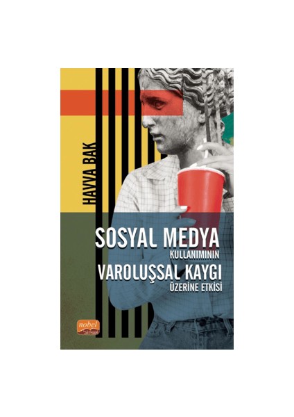 Sosyal Medya Kullanımının Varoluşsal Kaygı Üzerine Etkisi - Havva Bak