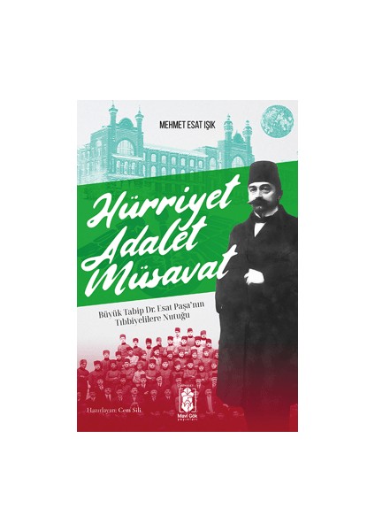 Hürriyet Adalet Müsavat - Mehmet Esat Işık