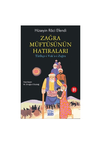 Zağra Müftüsünün Hatıraları - Hüseyin Raci Efendi