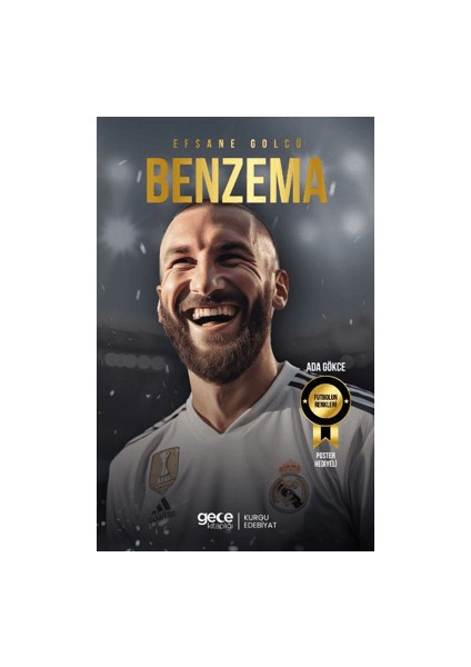Efsane Golcü - Karim Benzema - Ada Gökce