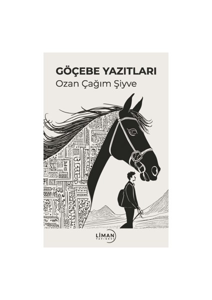 Göçebe Yazıtları - Ozan Çağım Şiyve