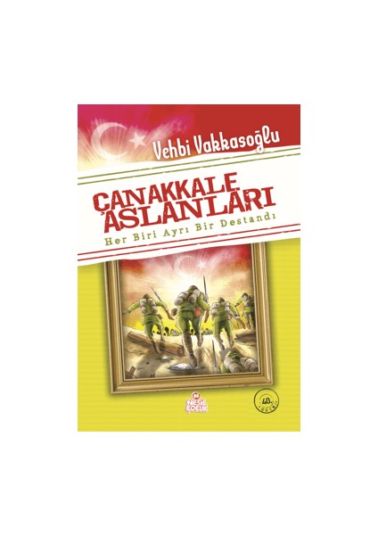 Çanakkale Aslanları - Vehbi Vakkasoğlu