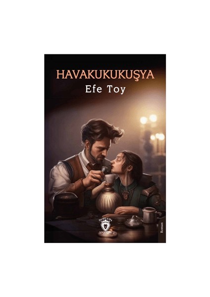 Havakukukuşya - Efe Toy