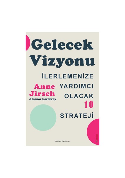 Gelecek Vizyonu - Anne Jirsch