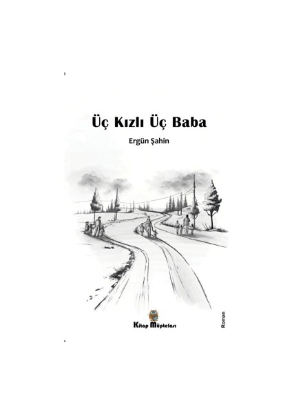 Üç Kızlı Üç Baba - Ergün Şahin