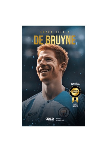 Süper Yıldız - Kevin De Bruyne - Ada Gökce