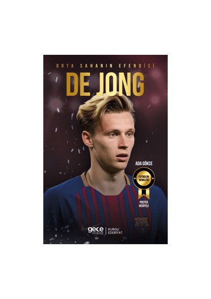 Orta Sahanın Efendisi Frenkie De Jong - Ada Gökce