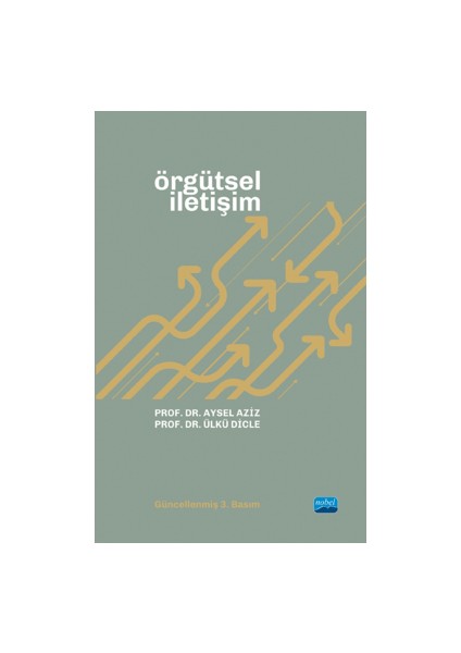 Örgütsel İletişim - Ülkü Dicle