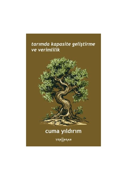 Tarımda Kapasite Geliştirme ve Verimlilik - Cuma Yıldırım