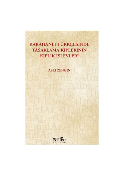 Karahanlı Türkçesinde Tasarlama Kiplerinin Kiplik İşlevleri - Aslı Zengin