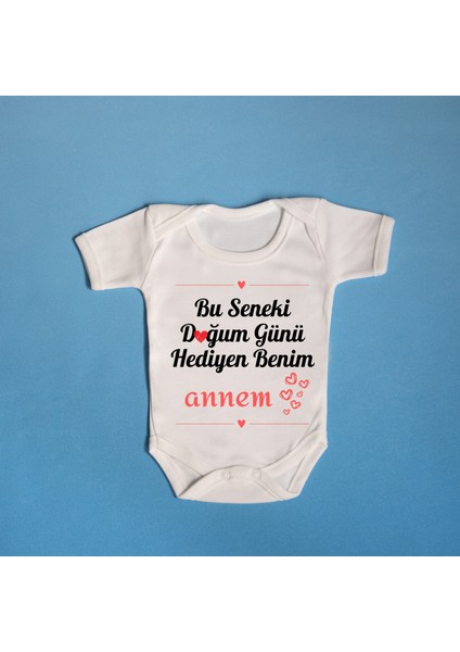 Doğum Günü Hediyen Benim Annem Yazılı Pamuklu Bebek Zıbını