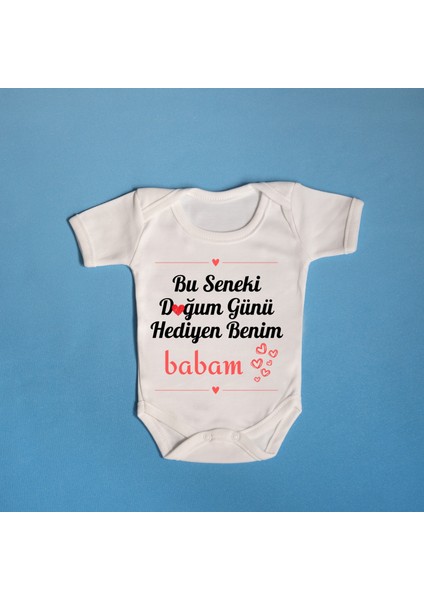 Doğum Günü Hediyen Benim Babam Yazılı Pamuklu Bebek Zıbını