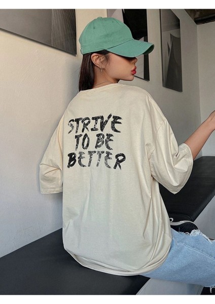 Blacksokak Kadın Bej Strıve To Be Better Baskılı Oversize Bisiklet Yaka Tişört