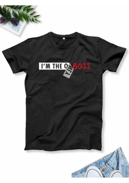 Unisex Siyah Im The Bos Baskılı Tshirt