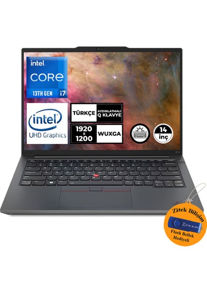 Thinkpad E14 Gen 5 I7-13700H 16 GB 512 GB SSD 14" Wuxga WIN11 Pro 21JLS20KZX ZI708 + Zitek 16 GB Flash Bellek