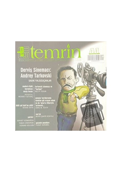 Temrin Düşünce ve Edebiyat Dergisi 44. Sayı - Aralık 2011