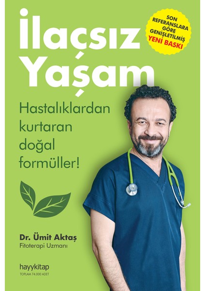 İlaçsız Yaşam (Hastalıklardan Kurtaran Doğal Formüller!) - Ü - Ümit Aktaş