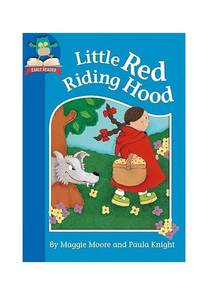 Little Red Riding Hood (Must Know Stories: Level 1) - Paula Knight