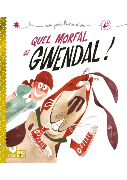 Quel Morfal Ce Gwendal ! - Émilie Chazerand