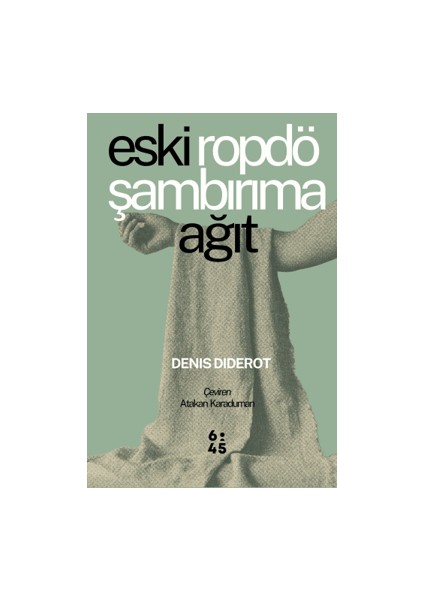 Eski Ropdöşambırıma Ağıt - Denis Diderot