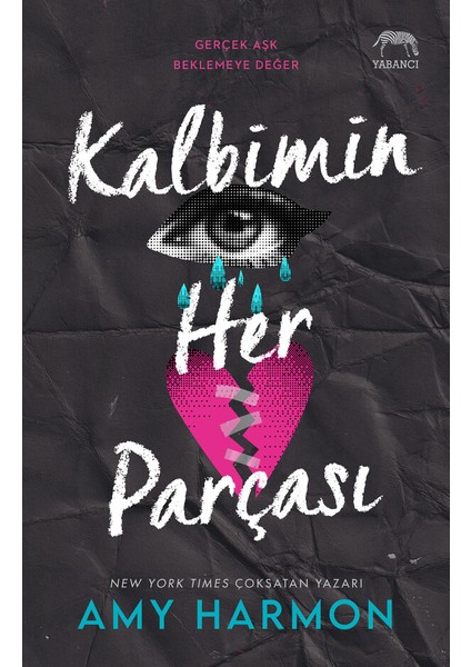 Kalbimin Her Parçası - Amy Harmon