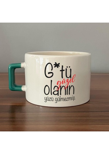 G*tü Güzel Olanın Yüzü Gülmezmiş Baskılı Yeşil Kulplu C Fincan fiyatları
