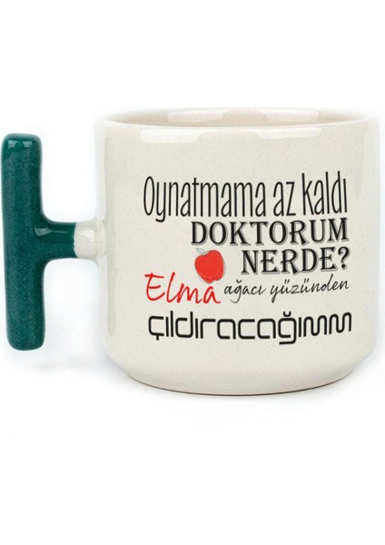 Oynatmama Az Kaldı Doktorum Nerede Baskılı Yeşil Kulplu T Kupa fiyatları