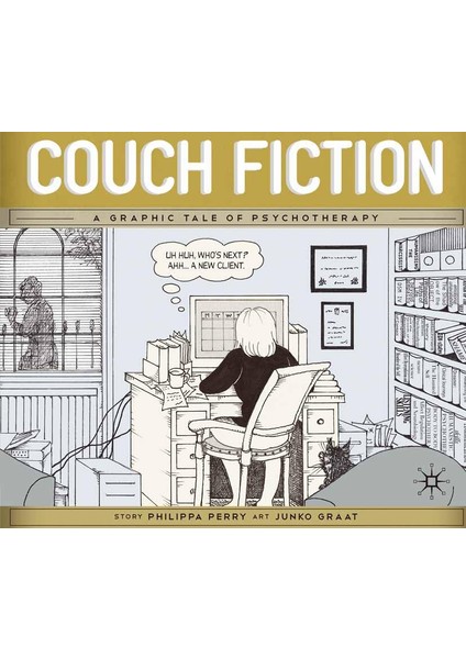 Couch Fiction : A Graphic Tale of Psychotherapy