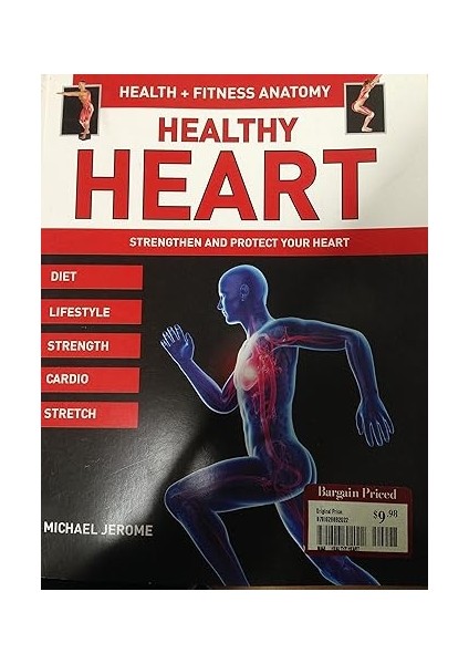 Health + Fitness Anatomy Healthy Heart Strengthen And Protect Your Heart - Michael Jerome