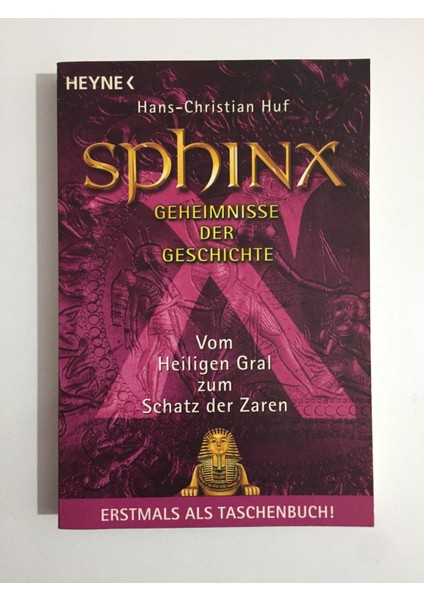 Sphinx - Geheimnisse Der Geschichte: Vom Heiligen Gral Zum Schatz Der Zaren - Hans-Christian Huf