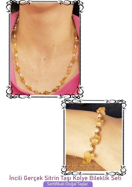 Sertifikalı Incili Sitrin Taşlı Doğal Taş Kolye Bileklik Seti