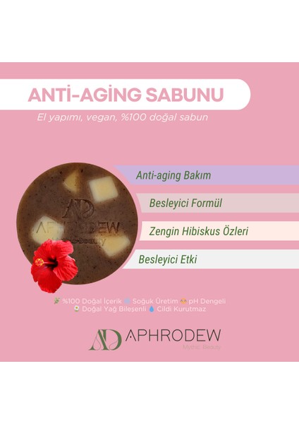 Anti-Aging Hibiskuslu Doğal Vegan Sabun - Besleyici, Kırışık Önleme ve Gerginleştirme Etkili - 100 gr