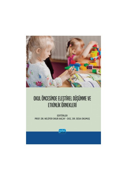 Okul Öncesinde Eleştirel Düşünme ve Etkinlik Örnekleri