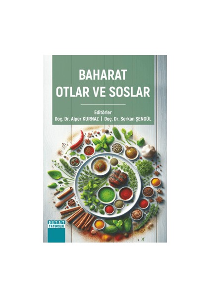 Baharat Otlar ve Soslar