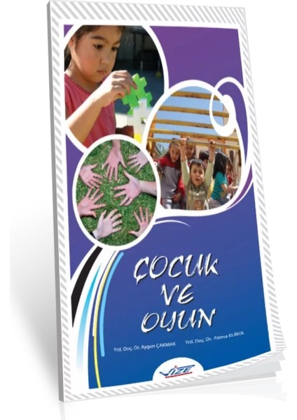 Çocuk ve Oyun - Aygen Çakmak