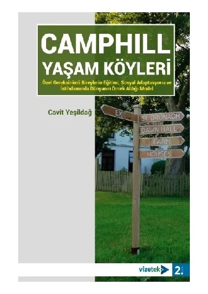 Camphill Yaşam Köyleri - Cavit Yeşildağ