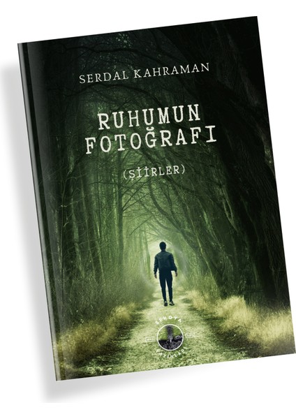 Ruhumun Fotoğrafı (Şiirler) - Serdal Kahraman