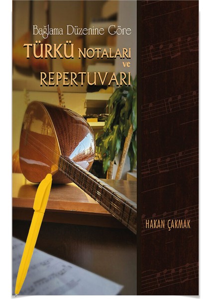 Hakan Çakmak 2 Kitap Set-Bağlama Düzenine Göre Türkü Notaları+Çocuklar Için Bağlama Metodu