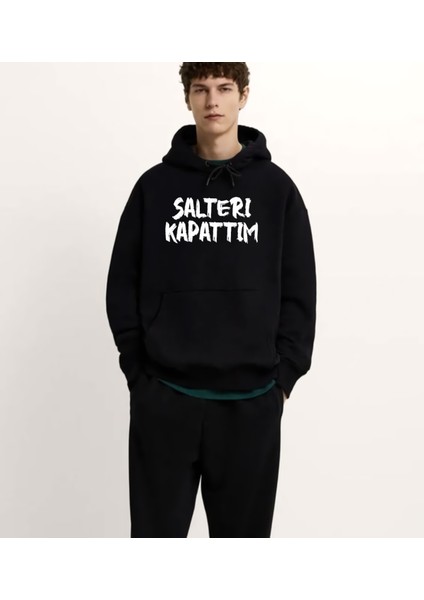 Unisex Şalteri Kapattım Yazılı Pamuklu Oversize Siyah Sweatshirt