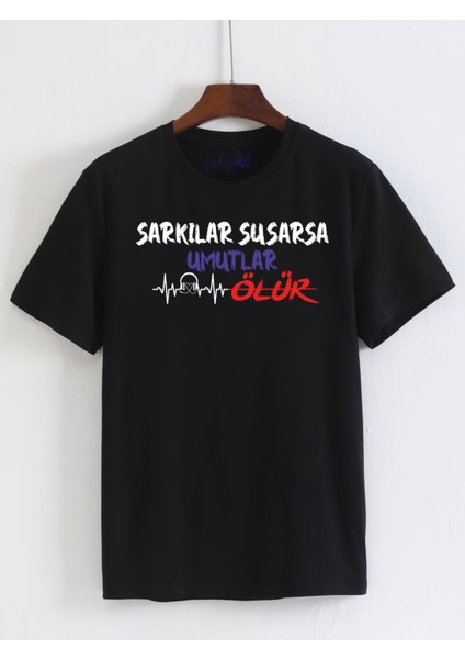Şarkılar Susarsa Umutlar Ölür Yazılı Yüksek Kaliteli Oversize Unisex Siyah T-Shirt