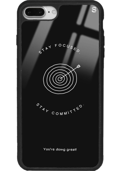 Apple iPhone 7 Plus - 8 Plus Stay Focused Tasarımlı Glossy Telefon Kılıfı