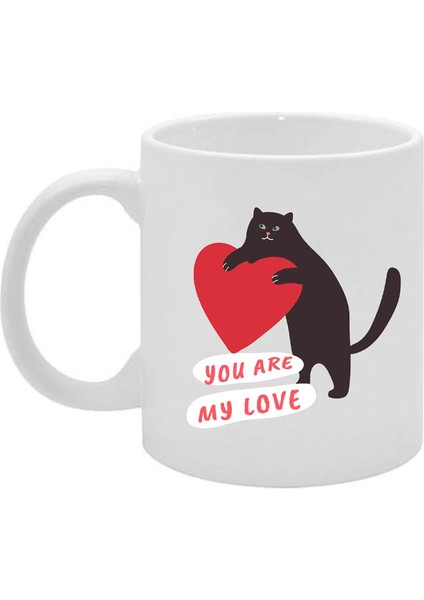 You Are My Love Seramik Kupa