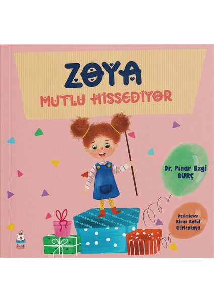 Zoya Mutlu Hissediyor - Pınar Ezgi Burç