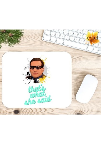 Eylül Design The Office Michael Scott That's What She Said Baskılı Özel Tasarım Dikdörtgen Kaydırmaz Mousepad