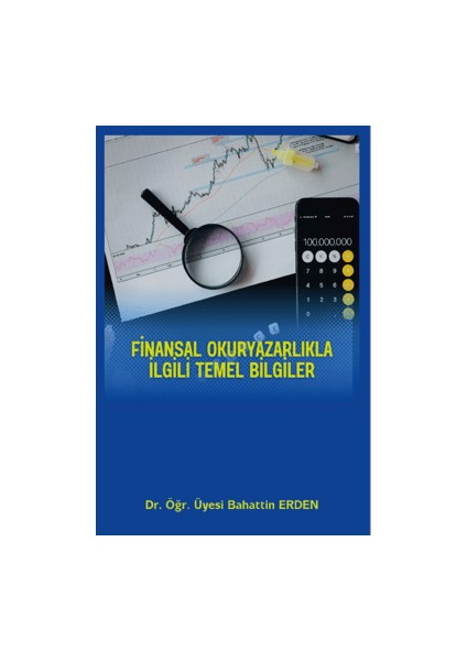 Finansal Okuryazarlıkla İlgili Temel Bilgiler - Bahattin Erden