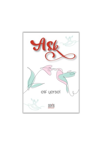 Aşk - Elif Yersel