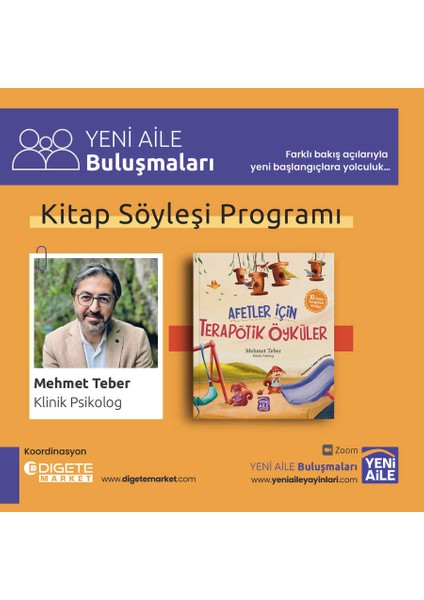 Afetler Için Terapötik Öyküler “iyileştiren Öyküler”  Klinik Psikolog Mehmet Teber