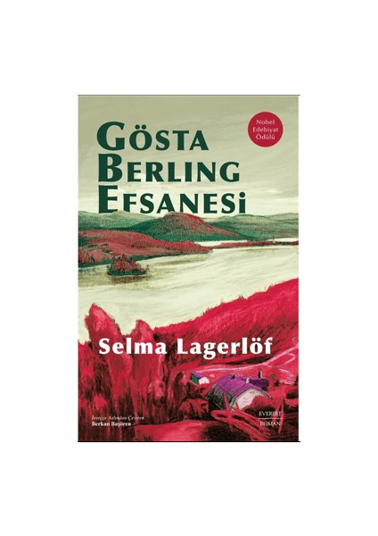 Gösta Berling Efsanesi - Selma Lagerlöf