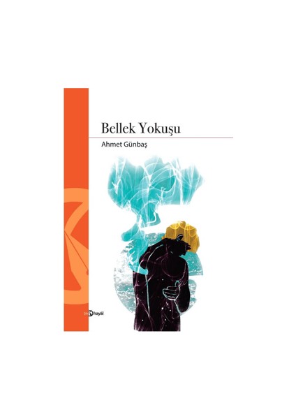 Bellek Yokuşu - Ahmet Günbaş